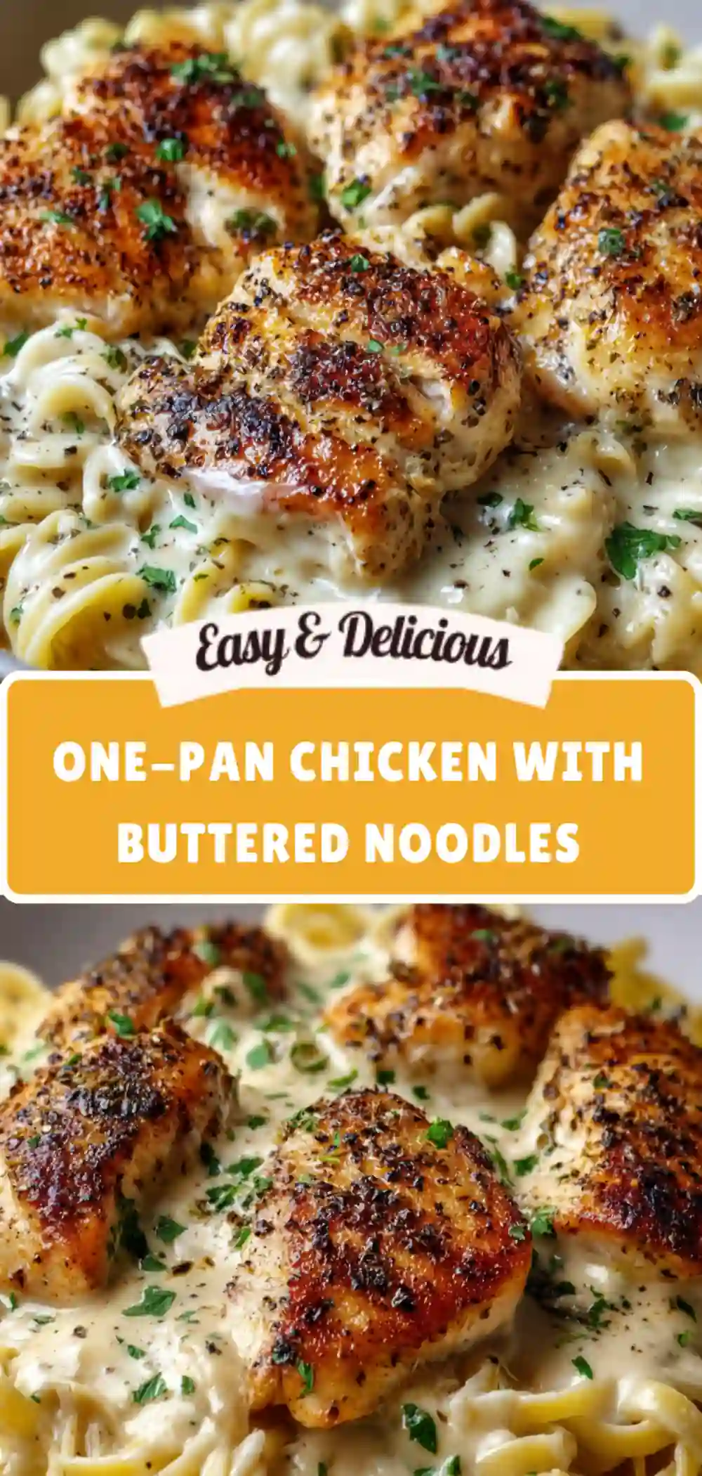 one pan chicken buttered noodles 1000x2100 1